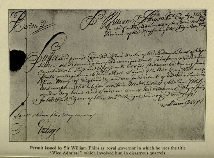 Permit issued by Sir William Phips as royal governor in which he uses the title "Vice Admiral" which involved him in disastrous quarrels.