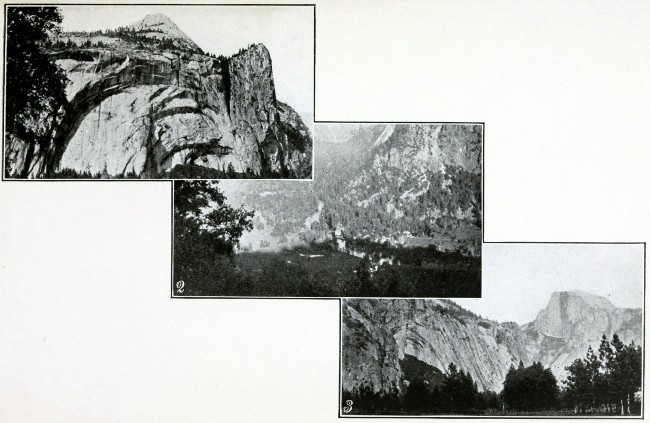 1. Royal Arches, Yosemite Valley. 2. View into Yosemite
Valley. 3. Dome and Half Dome, Yosemite Valley.