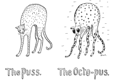 The Puss. The Octo-pus.