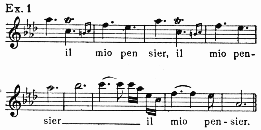musical notation: Ex. 1
il mio pen sier, il mio pen-sier___
il mio pen-sier.
