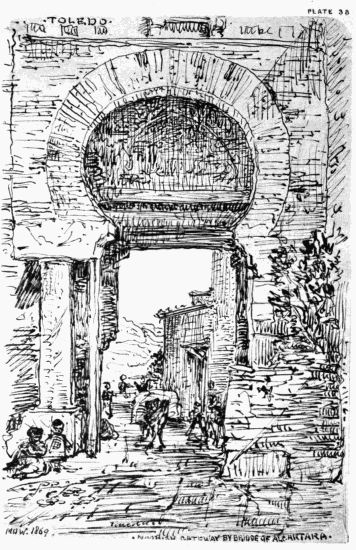 PLATE 38
TOLEDO
MOORISH GATEWAY BY THE BRIDGE OF ALCANTARA.
MDW 1869
