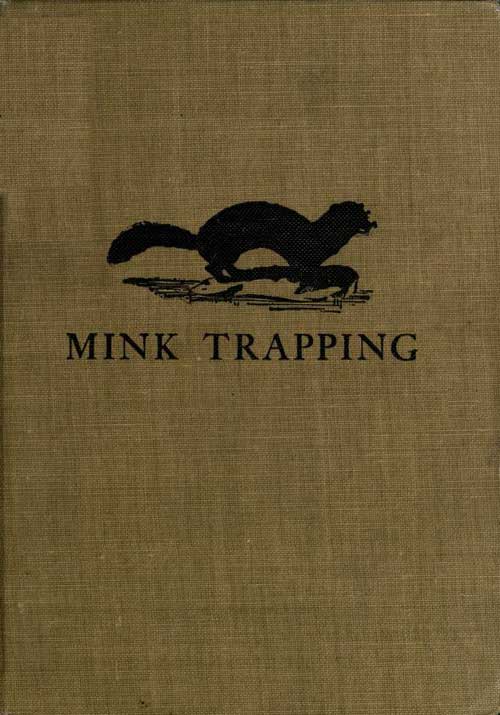 MINK TRAPPING COVER.