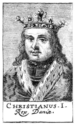 Christianus. I. Rex Dani&aelig;.