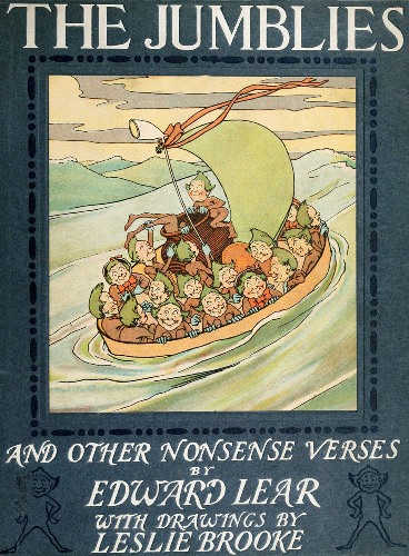 The Jumblies and Other Nonsense Verses by Edward Lear with drawings by Leslie Brooke