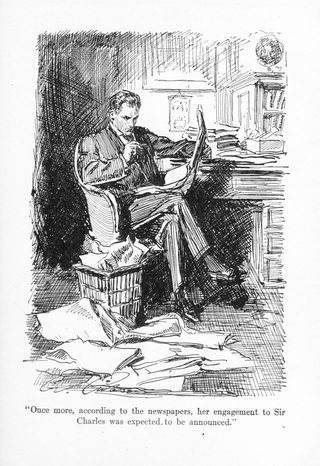 "Once more, according to the newspapers, her engagement
to Sir Charles was expected to be announced."