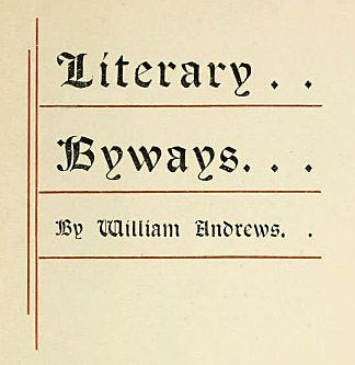 Literary Byways By William Andrews