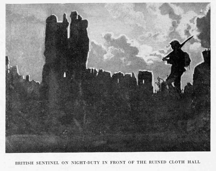 BRITISH SENTINEL ON NIGHT-DUTY IN FRONT OF THE RUINED CLOTH HALL