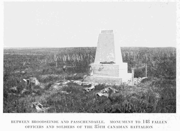 BETWEEN BROODSEINDE AND PASSCHENDAELE. MONUMENT TO 148 FALLEN
OFFICERS AND SOLDIERS OF THE 85TH CANADIAN BATTALION