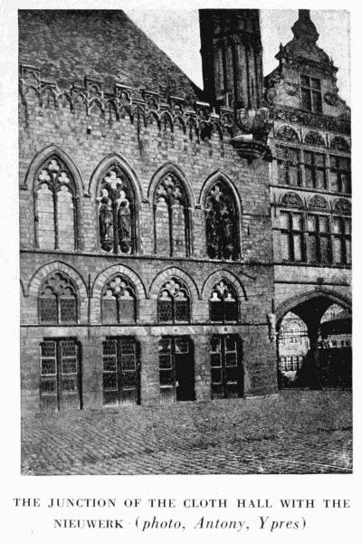 THE JUNCTION OF THE CLOTH HALL WITH THE
NIEUWERK (photo, Antony, Ypres)