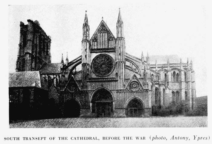 SOUTH TRANSEPT OF THE CATHEDRAL, BEFORE THE WAR (photo, Antony, Ypres)