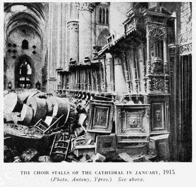 THE CHOIR STALLS OF THE CATHEDRAL IN JANUARY, 1915
(Photo, Antony, Ypres.) See above.