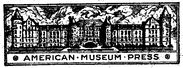 AMERICAN MUSEUM PRESS