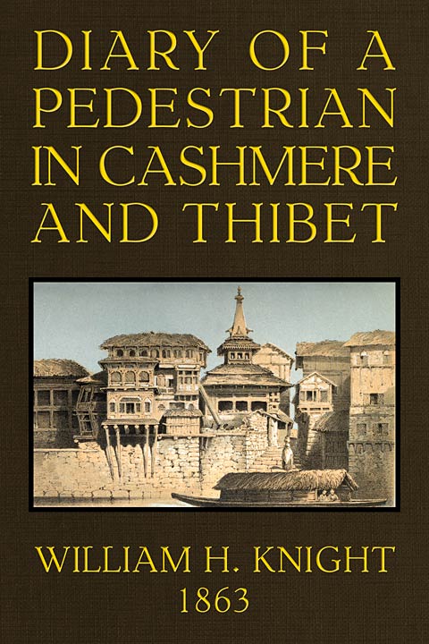 The Project Gutenberg eBook of Diary of a pedestrian in Cashmere and Thibet