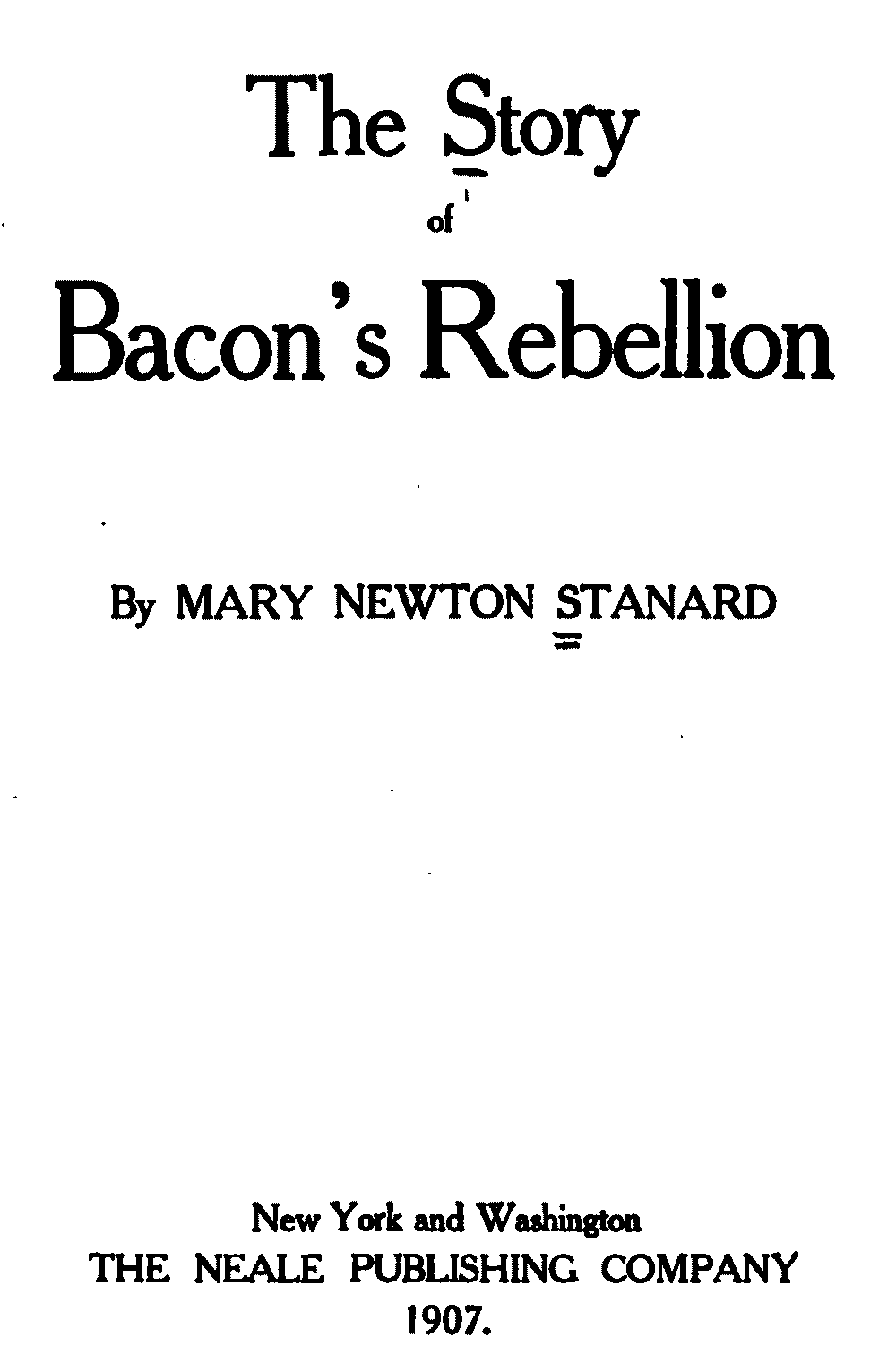 The Project Gutenberg eBook of The Story of Bacon's Rebellion, by