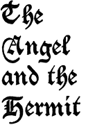 The Angel and the Hermit