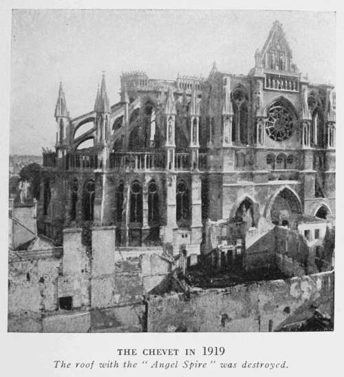 THE CHEVET IN 1919
The roof with the "Angel Spire" was destroyed.