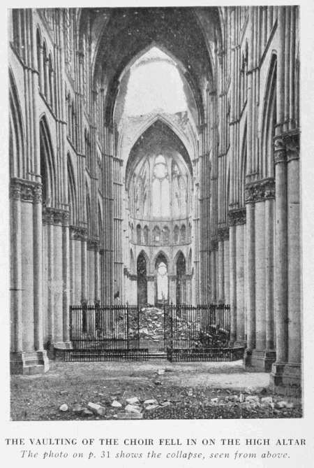 THE VAULTING OF THE CHOIR FELL IN ON THE HIGH ALTAR
The photo on p. 31 shows the collapse, seen from above.