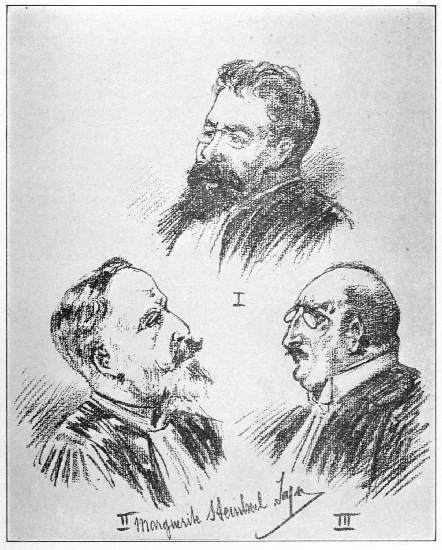 I. MY COUNSEL, MAITRE A. AUBIN
II. THE JUDGE, M. DE VALLES
III. THE ADVOCATE-GENERAL, M. TROUARD RIOLLE

Sketches by Mme. Steinheil
