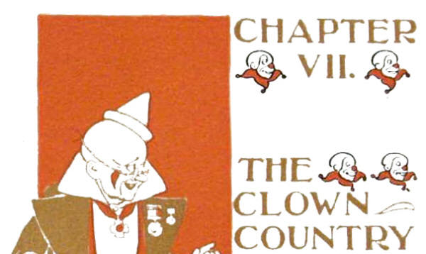 Chapter Seven—The Clown Country