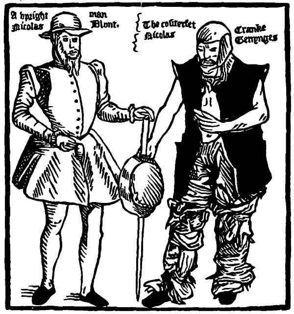 A vpright man. Nicolas Blunt. The coūterfet Cranke. Nicolas Genynges.