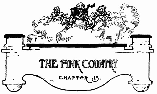 THE PINK COUNTRY--CHAPTER 13.