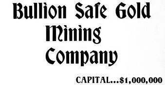 Bullion Safe Gold Mining Company title