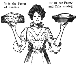 It is the secret of success for all
    her pastry and cake making.