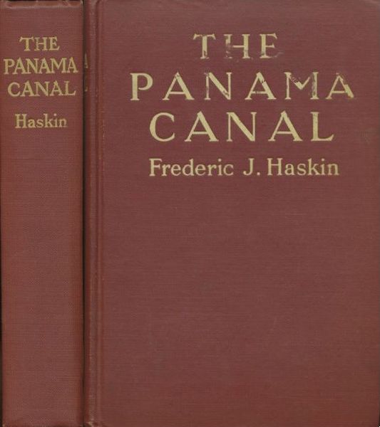 The Project Gutenberg Ebook Of The Panama Canal By Frederic Jennings Haskin