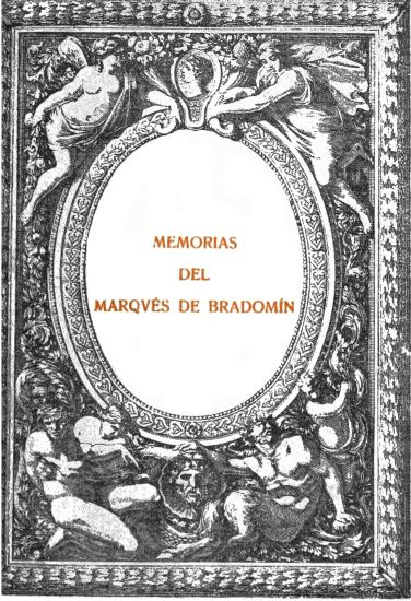 MEMORIAS DEL MARQV�S DE BRADOM�N