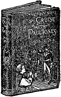 The Navy Boys' Cruise with Paul Jones, by James Otis.