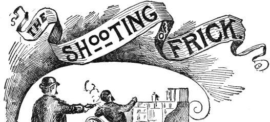 THE SHOOTING OF FRICK.