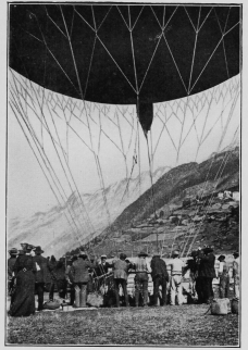 The balloon “Stella” getting ready to start from Zermatt
for the first balloon passage of the Alps, September, 1903.

(P. 301.)