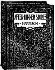 book image: AFTER-DINNER STORIES&mdash;HARRISON