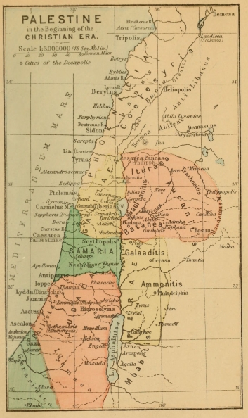 PALESTINE in the Beginning of the CHRISTIAN ERA.