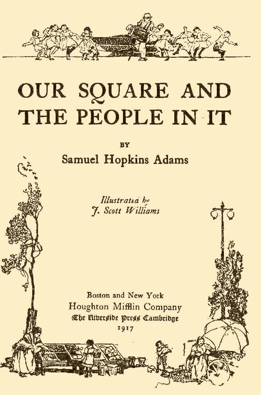 Our Square and the People in It, by Samuel Hopkins Adams picture photo