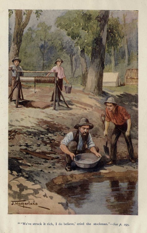 "'We've struck it rich, I do believe,' cried the stockman."