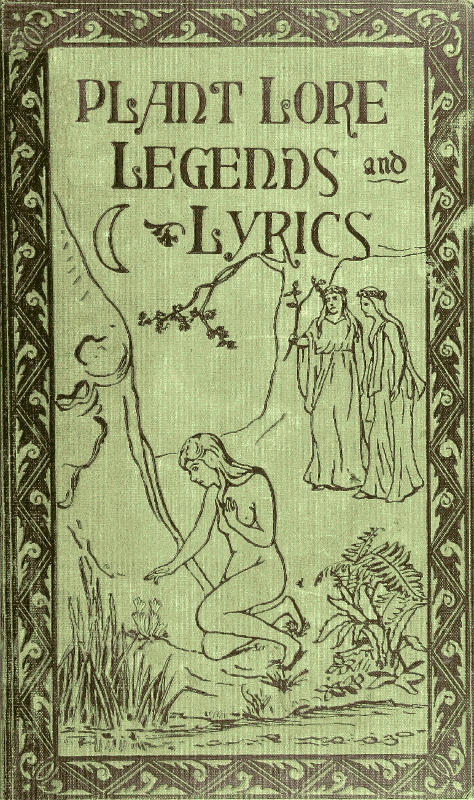 Plant Lore Legends And Lyrics By Richard Folkard A Project Gutenberg Ebook