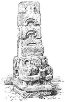 MILE-STONE, OR VOTIVE COLUMN, TEOTIHUACAN.