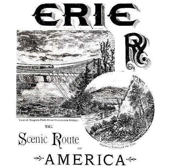 ERIE RY. the Scenic Route of AMERICA.
View of Niagara Falls from Suspension Bridge. Starucca Valley, on the Erie.