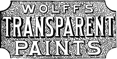 WOLFF'S TRANSPARENT PAINTS