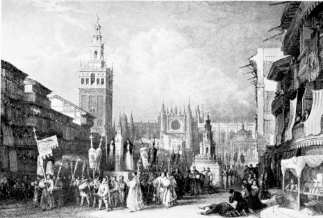 SEVILLE, 1836.

PLAZA REAL AND PROCESSION OF THE CORPUS CHRISTI.