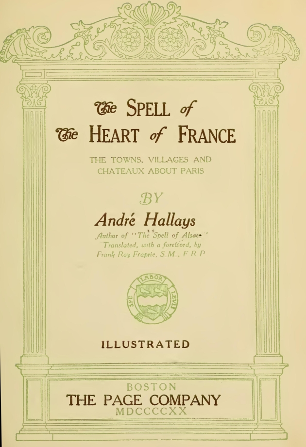 The Spell of the Heart of France, by André Hallays