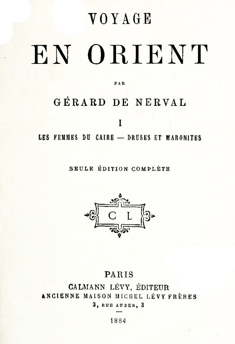 The Project Gutenberg eBook of Voyage En Orient, by Gérard de Nerval.