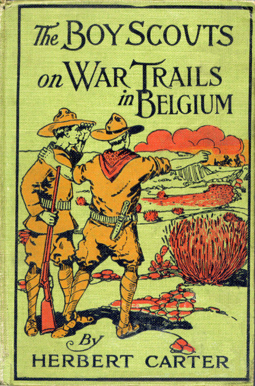 The Boy Scouts on War Trails in Belgium, by Herbert Carter