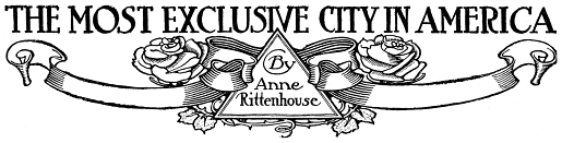 The Most Exclusive City in America, by Anne Rittenhouse