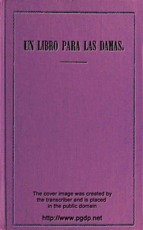 Una libro para los damas de María del Pilar Sinués. The Project Gutenberg  eBook