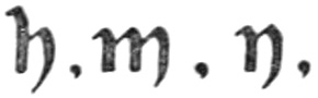 Half-Uncial
H, M, N,