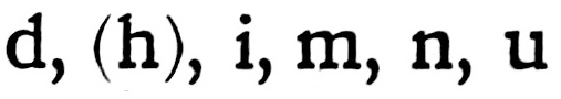 Irish half-uncial
D, (H), I, M, N, U