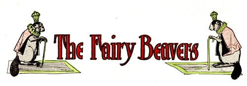 The Fairy Beavers