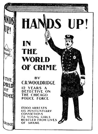 HANDS UP!
IN THE WORLD OF CRIME